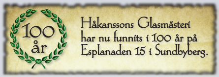 Håkanssons Glas 100 År!